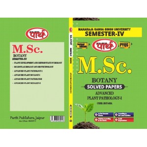 M.Sc. Botany  SEMESTER 4 -ADVANCED PLANT PATHOLOGY-1 -Solved Papers   -MGSU  University