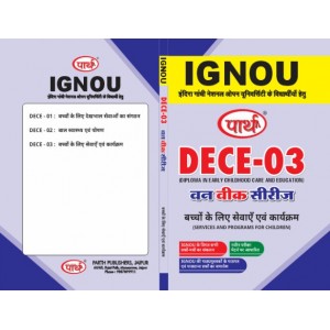 DECE-03 BACHO KE LIYE SEVAYE & KARYKARM (IGNOU) HINDI MEDIUM