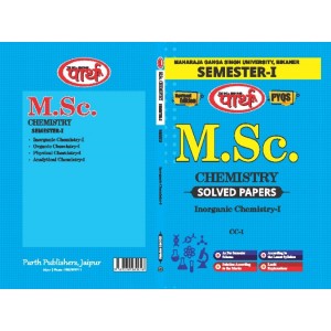 M.Sc. SEMESTER-1  Chemistry - INORGANIC CHEMISTRY-1 Solved Papers (English Medium) -MGSU UNIVERSITY 