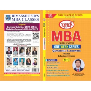 MBA SEMESTER-4 FINANCE- Behavioural Finance- Q&A One week series (RTU)