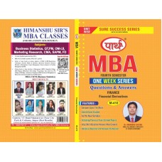 MBA SEMESTER-4 FINANCE-FINANCIAL DERIVATIVES- Q&A One week series (RTU)