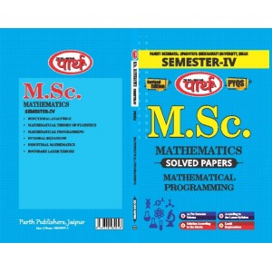 M.Sc.SEMESTER-4  Solved Papers  (English Medium) -PDUSU UNIVERSITY-IMATHEMATICAL PROGRAMMING