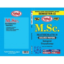 M.Sc.SEMESTER-2 INTEGRIAL TRANSFORM - Solved Papers (English Medium) -MGSU UNIVERSITY