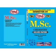 M.Sc. SEMESTER-4 CHEMISTRY- Solved Papers-- ORGANIC SYNTHESIS-2 -MGSU University