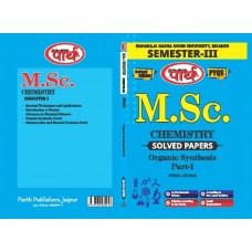 M.Sc. SEMESTER-3 CHEMISTRY- Solved Papers-- ORGANIC SYNTHESIS-1-MGSU University
