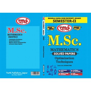 M.Sc.SEMESTER-2  OPTIMIZATION TECHNIQUES - Solved Papers  (English Medium) -MGSU UNIVERSITY
