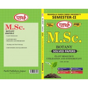 M.Sc. Botany  SEMESTER 2 -PLANT RESOURCE UTILIZATION AND ETHNOBOTANY -Solved Papers   -MGSU  University