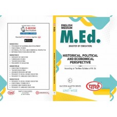 M.ED S-1 HISTORICAL POLTICAL AND ECONOMICAL PERSPECTIVE SEMESTER-1 ENGLISH MEDIUM