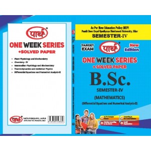  BSC SEMESTER-4  - MATHS  (Question-Answer)  One Week Series E/MEDIUM SHEKHAWTI UNIVERSITY