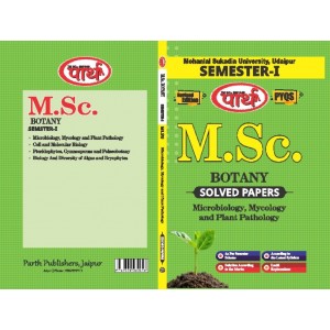 M.Sc. Botany 1ST SEMESTER -MICROBIOLOGY, MYCOLOGY AND PLANT PATHOLOGY -Solved Papers  -MLSU  University