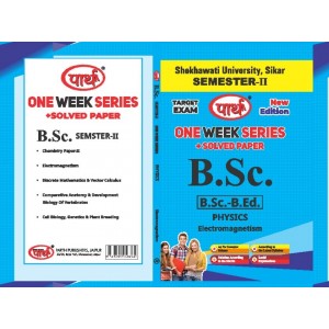  BSC SEMESTER-2  - PHYSICS  (Question-Answer)  One Week Series E/MEDIUM SHEKHAWTI UNIVERSITY