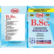 BSC-5TH Semester-Solved Paper -CHEMISTRY- POLIMER CHEMISTRY-ENGLISH MEDIUM