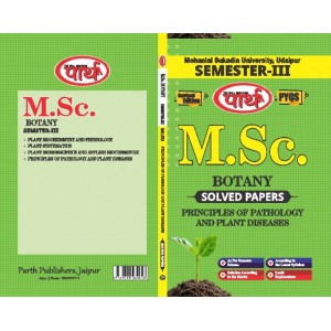 M.Sc. Botany SEMESTER 3 -PRINCIPLES OF PATHOLOGY AND PLANT DISEASES -Solved Papers   -MLSU  University