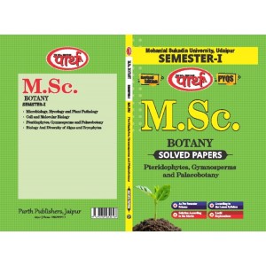 M.Sc. Botany 1ST SEMESTER -Pteridophytes, Gymnosperms and Paleobotany  -Solved Papers  -MLSU  University