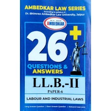 PAPER 2.6. LABOUR AND INDUSTRIAL LAWS (QUESTION-ANSWER SERIES)