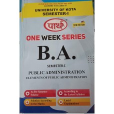 BA -SEMESTER-1 PUBLIC ADMINISTRATION-ELEMENTS OF PUBLIC ADMINISTRATION (Q&A) One Week Series - Kota University