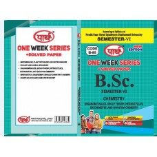  BSC SEMESTER-6  - CHEMISTRY  (Question-Answer)  One Week Series E/MEDIUM SHEKHAWTI UNIVERSITY
