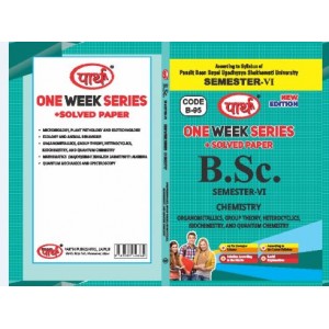  BSC SEMESTER-6  - CHEMISTRY  (Question-Answer)  One Week Series E/MEDIUM SHEKHAWTI UNIVERSITY
