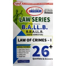 PAPER 6.5 LAW OF CRIMES – I (AMBEDKAR UNIVERSITY)  