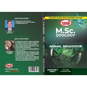 MSC SEMESTER-3. Zoology- Paper 10th Animal Behaviour - MGSU University (Semester-3) English Medium