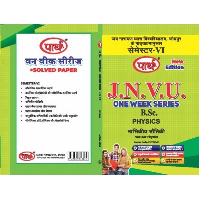 BSC One Week -6th SEMESTER-PHYSICS-JNVU- Nuclear physics(QUESTION-ANSWER ) HINDI Medium